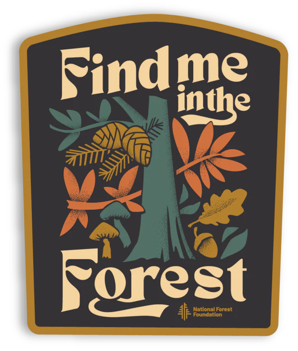 The Landmark Project Find Me in the Forest Sticker
