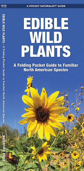 Pocket Naturalist Guide: Edible Wild Plants