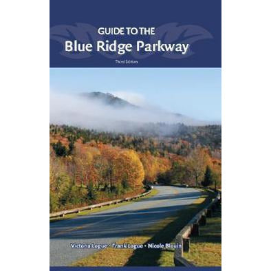 Guide to the Blue Ridge Parkway 3rd Edition