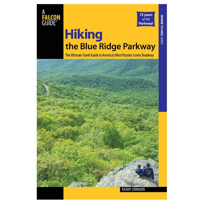 Falcon Guides: Hiking the Blue Ridge Parkway
